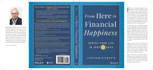From Here To Financial Happiness Enrich Your Life In Just 77 Days 1 Jonathan Clements