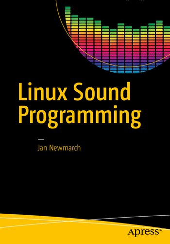 Linux Sound Programming Jan Newmarch