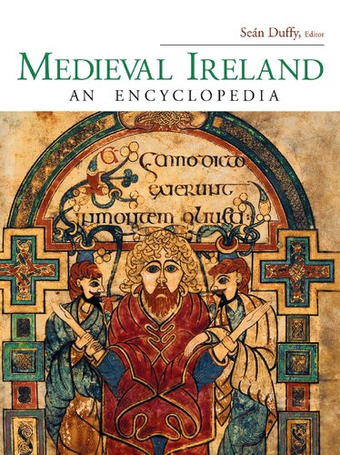 Medieval Ireland An Encyclopedia 1 Sen Duffy Editor