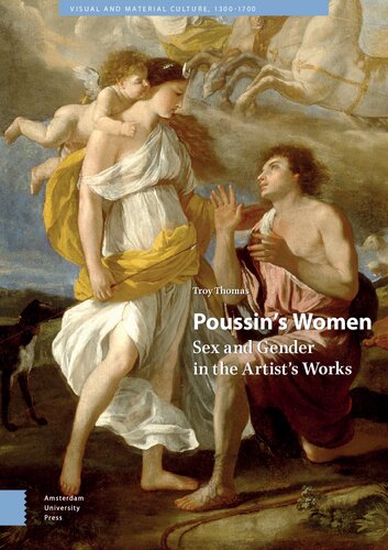 Poussins Women Sex And Gender In The Artists Works Troy Thomas