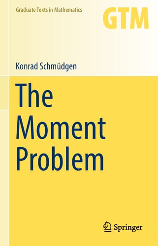 The Moment Problem 277 1st Ed 2017 Schmdgen