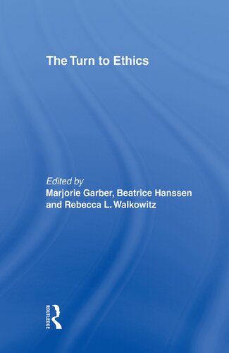 The Turn To Ethics 1st Edition Marjorie Garber Beatrice Hanssen