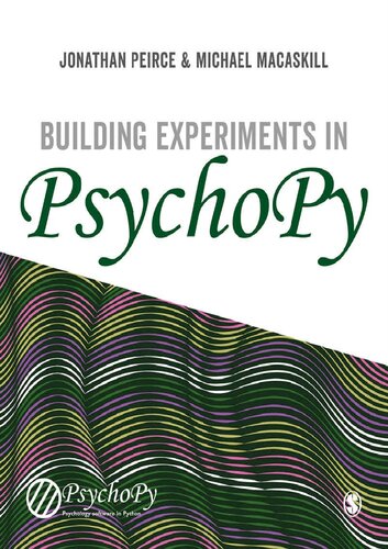 Building Experiments In Psychopy Peirce Jonathan And Macaskill