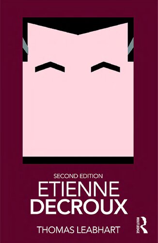 Etienne Decroux 2nd Edition Thomas Leabhart