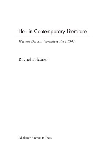 Hell In Contemporary Literature Western Descent Narratives Since 1945 Rachel Falconer