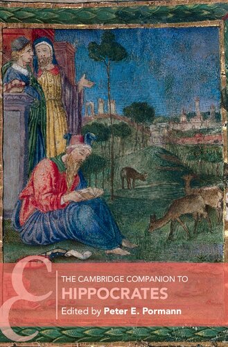 The Cambridge Companion To Hippocrates Peter E Pormann Editor