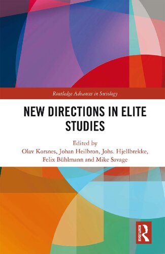 New Directions In Elite Studies Olav Korsnes Johan Heilbron Johs Hjellbrekke
