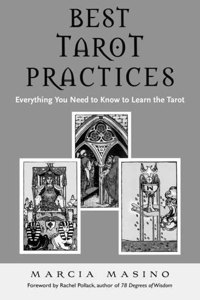 Best Tarot Practices Everything You Need To Know To Learn The Tarot Marcia Masino Masino