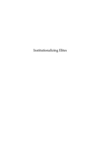 Institutionalizing Elites Political Elite Formation And Change In The Kwazulunatal Provincial Legislature Suzanne Francis