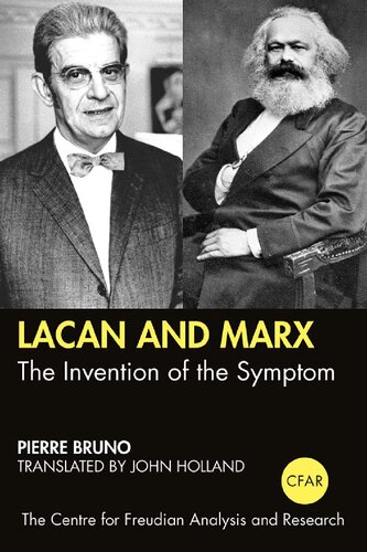 Lacan And Marx The Invention Of The Symptom English Edition Pierre Bruno John Holland