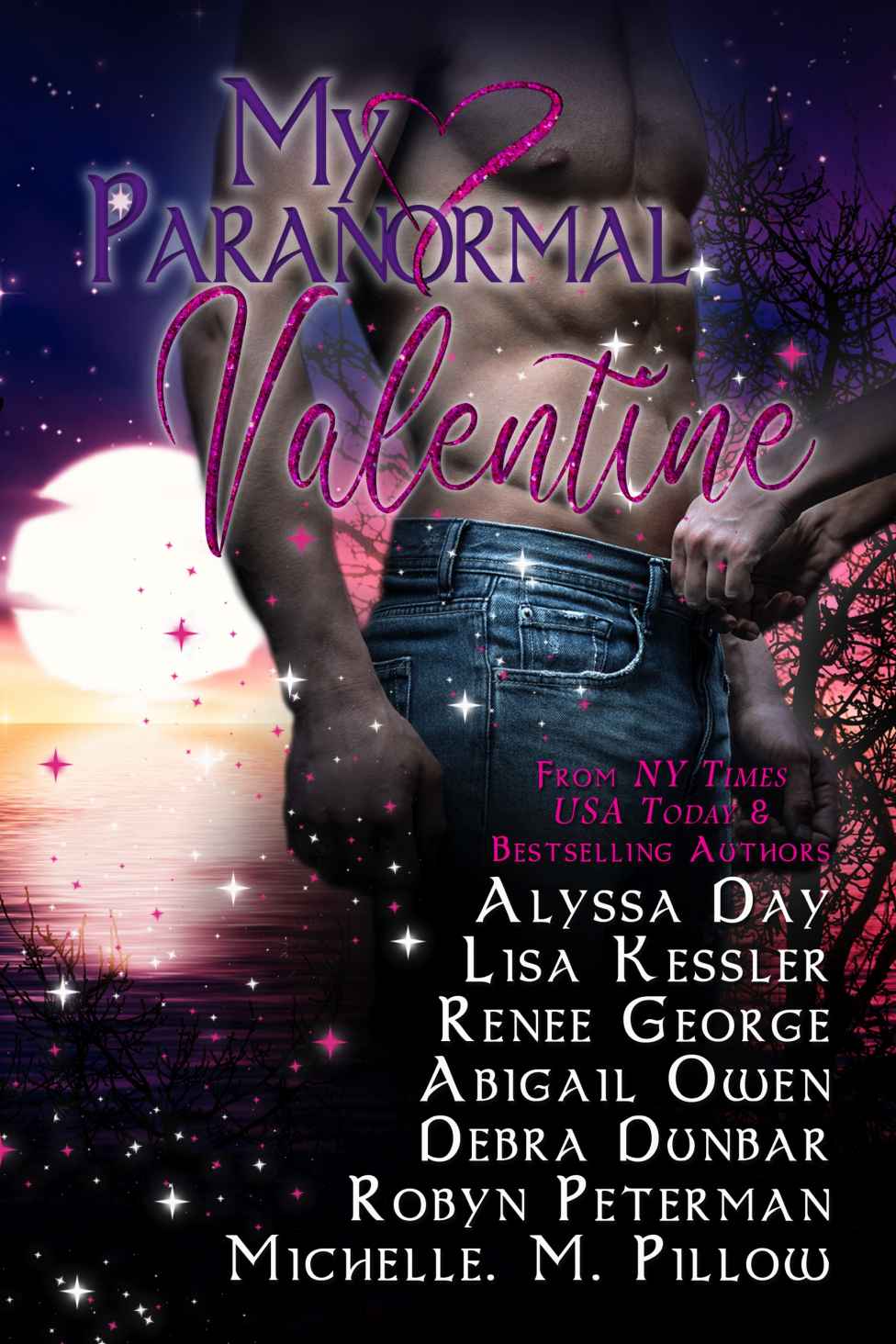 My Paranormal Valentine Alyssa Day Debra Dunbar Renee George Lisa Kessler Abigail Owen Robyn Peterman Michelle M Pillow Day