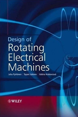 Design Of Rotating Electrical Machines Juha Pyrhonen Tapani Jokinen