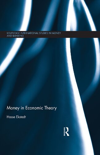 Money In Economic Theory Hasse Ekstedt