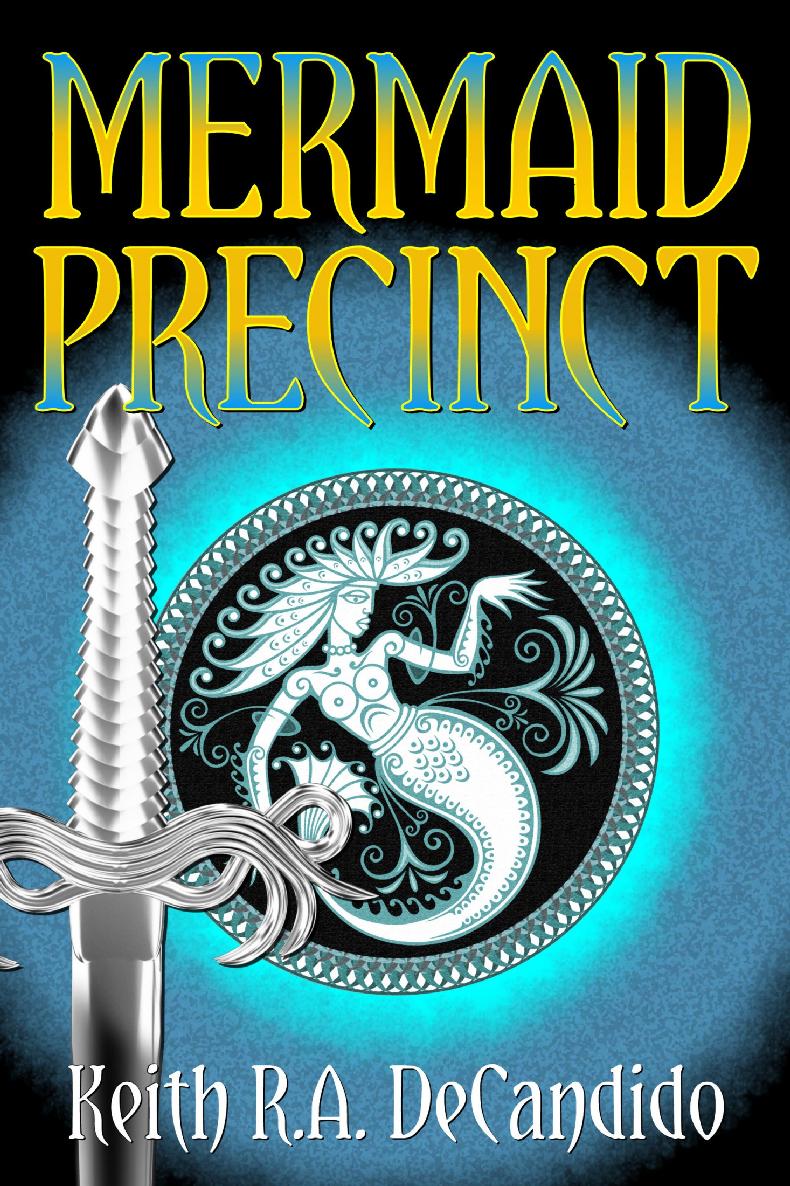 Mermaid Precinct Arc Keith R A Decandido Decandido Keith R A