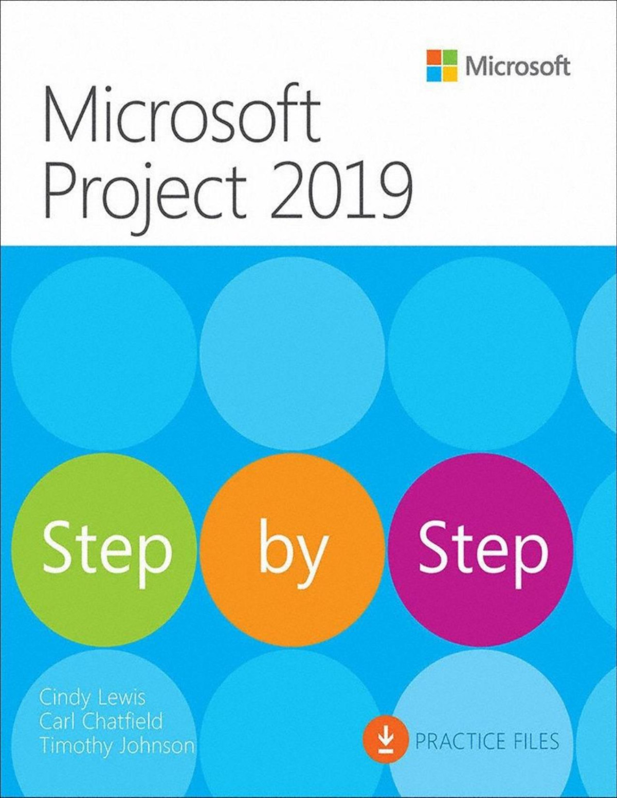 Microsoft Project 2019 Step By Step Step By Step Microsoft Cindy Lewis Carl Chatfield Timothy Johnson Lewis