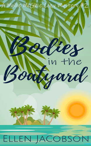 Bodies In The Boatyard Ellen Jacobson Ellen Jacobson