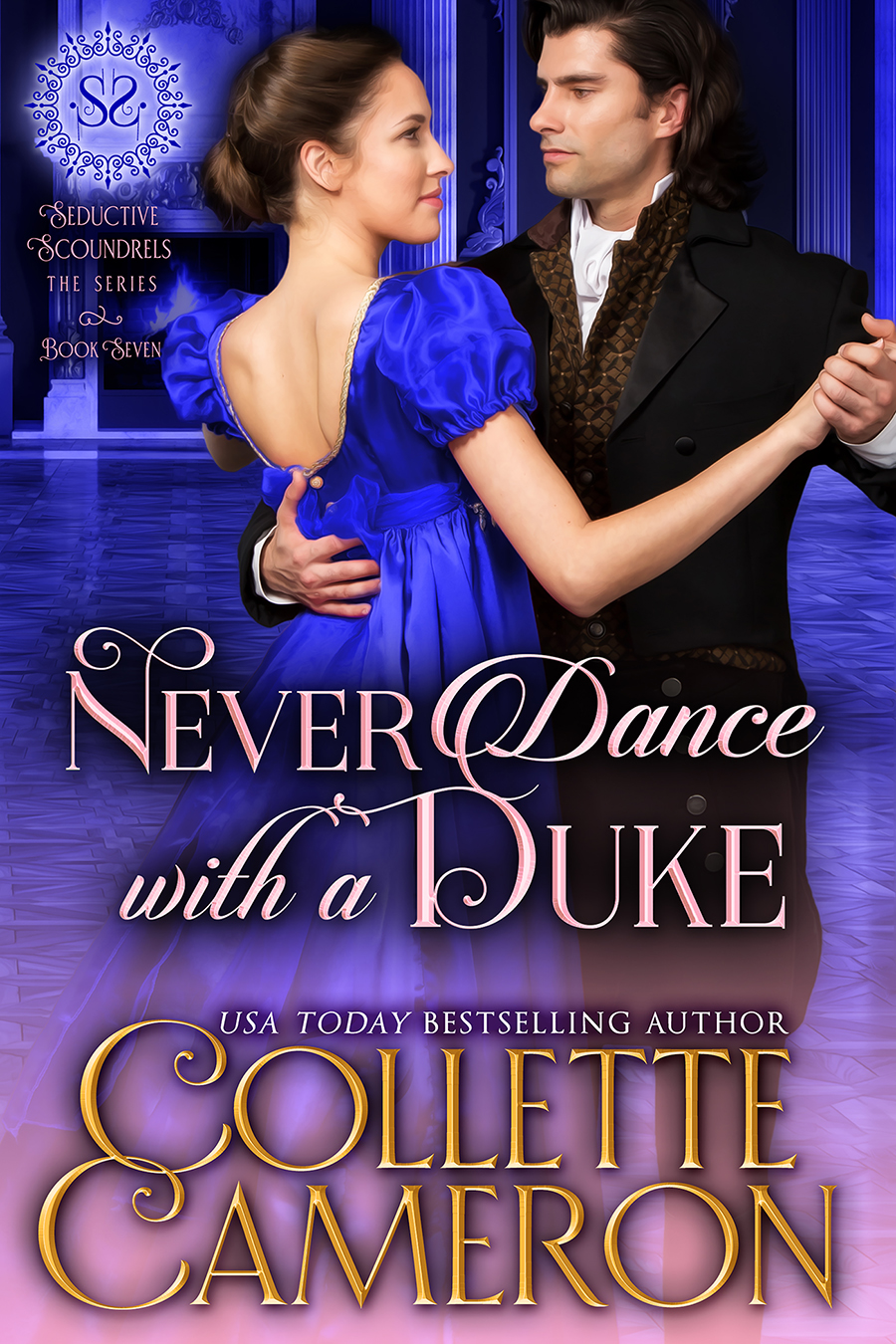 Never Dance With A Duke Collette Cameron Cameron Collette