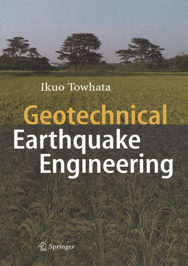Geotechnical Earthquake Engineering Ikuo Towhata