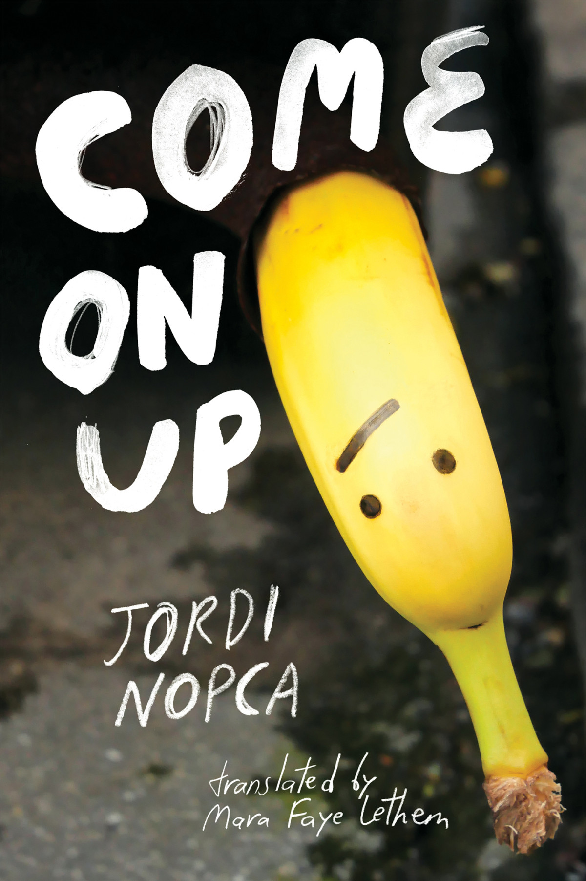 Come On Up Jordi Nopca