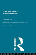 The End Of The Ancient World Reprint Ferdinand Lot