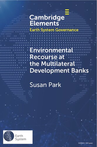 Environmental Recourse At The Multilateral Development Banks Susan Park
