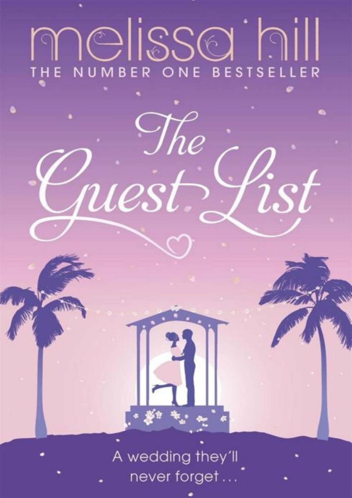 The Guest List Melissa Hill Hill Melissa