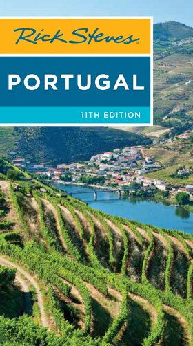 Rick Steves Portugal 11th Edition Rick Steves