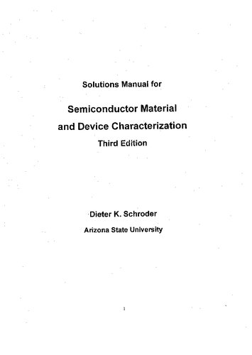 Semiconductor Material And Device Characterizationsolution Manual 3ed Dieter K Schroder