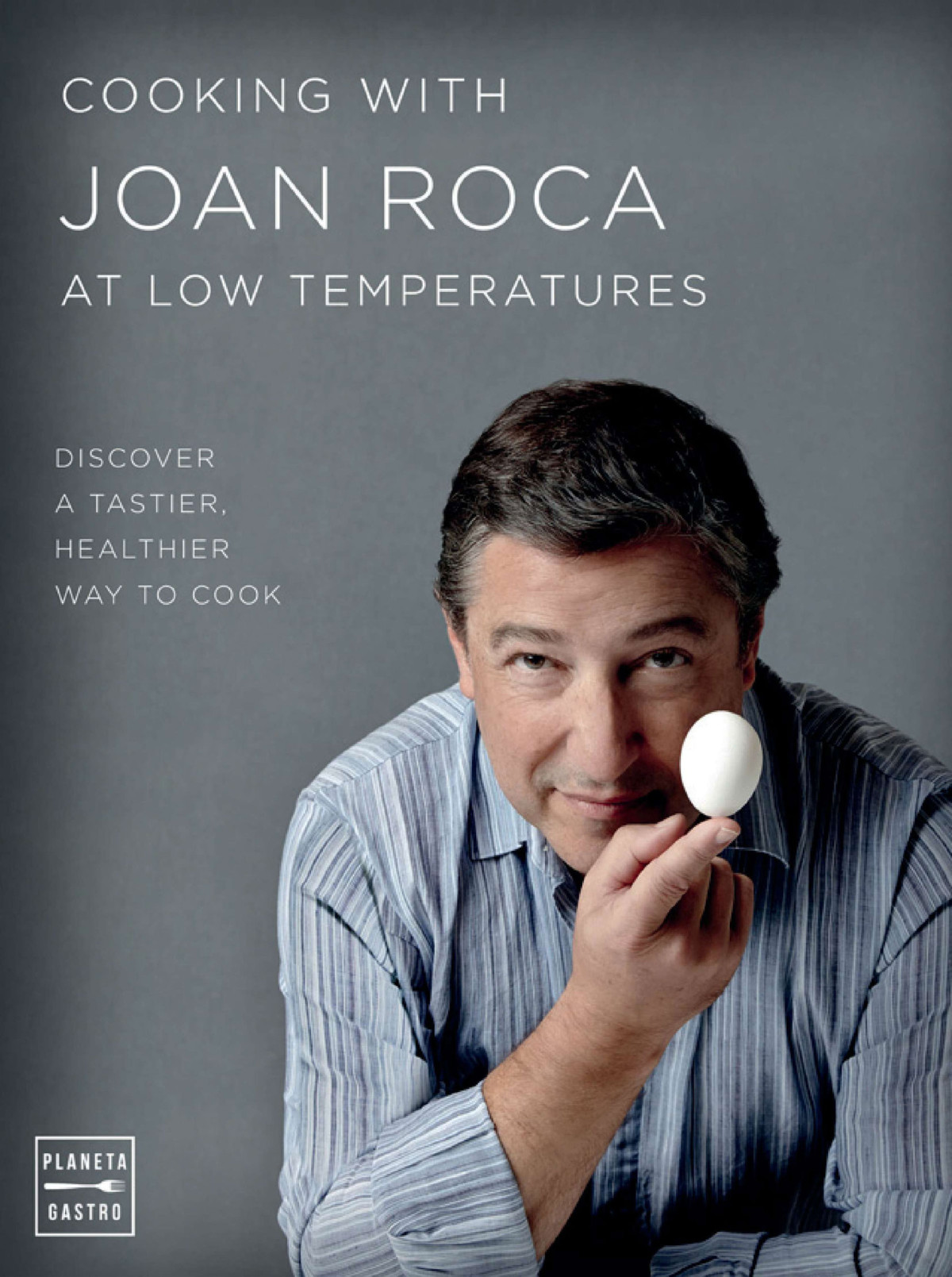 Cooking With Joan Roca At Low Temperatures Joan Roca