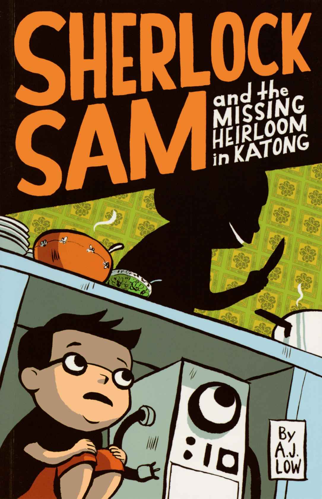 Sherlock Sam And The Missing Heirloom In Katong Book One A J Low Low