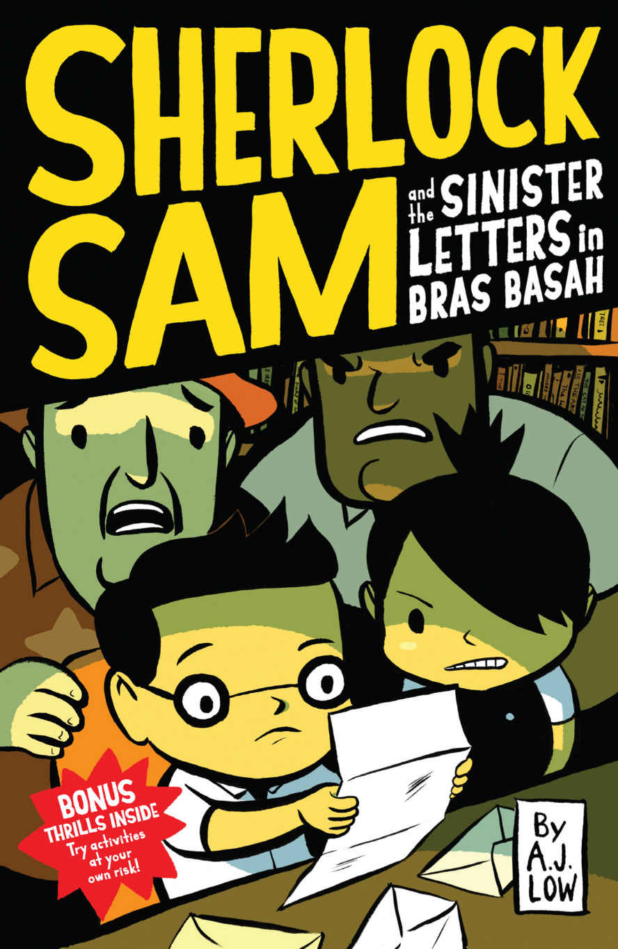 Sherlock Sam And The Sinister Letters In Bras Basah A J Low Low