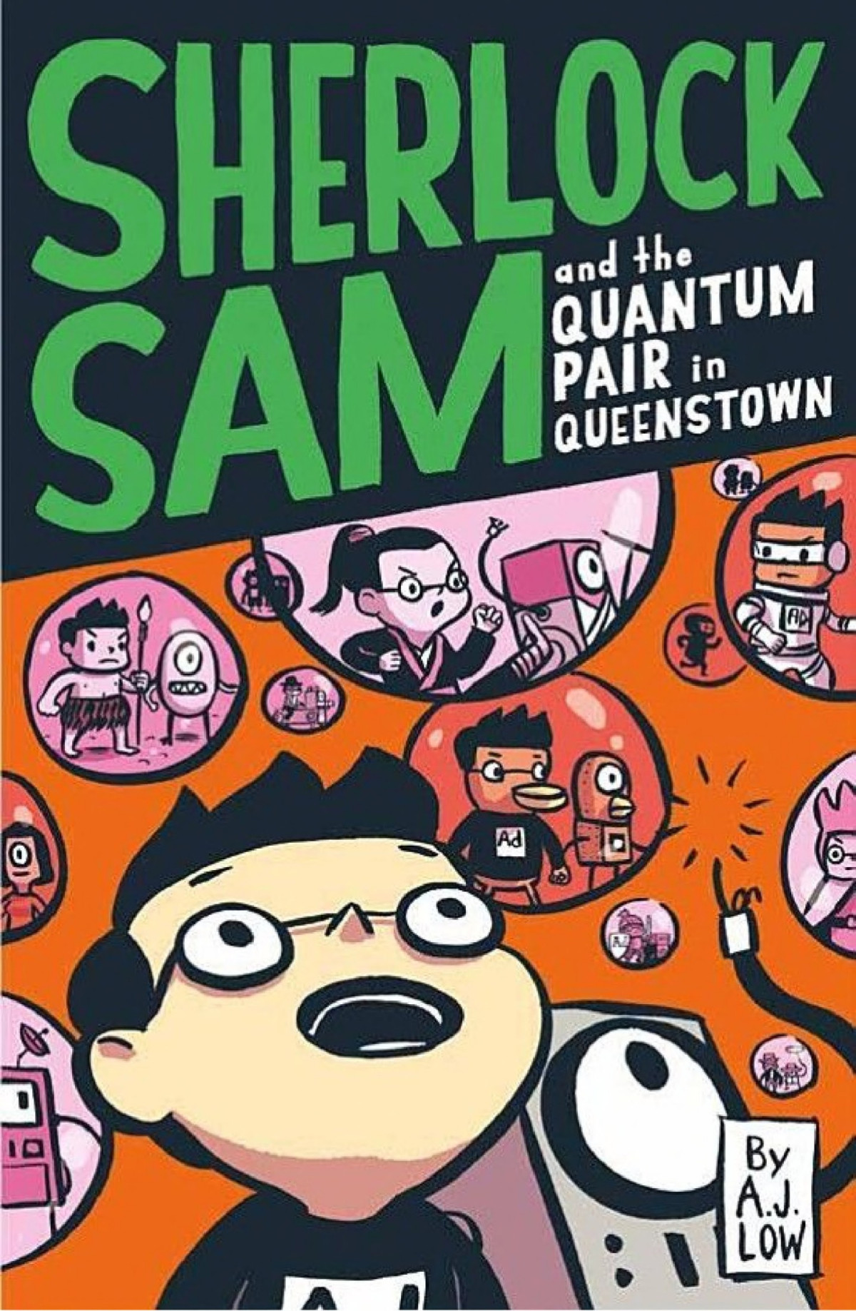 Sherlock Sam And The Quantum Pair In Queenstown A J Low Low