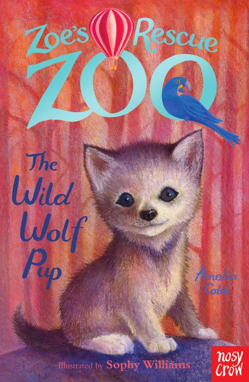 The Wild Wolf Pup Amelia Cobb Amelia Cobb