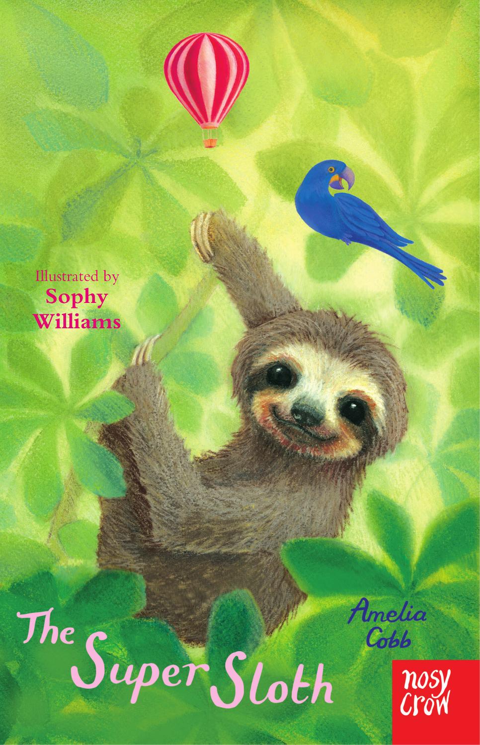 The Super Sloth Amelia Cobb Amelia Cobb