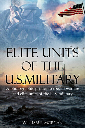 Elite Units Of The Us Military Morgan William