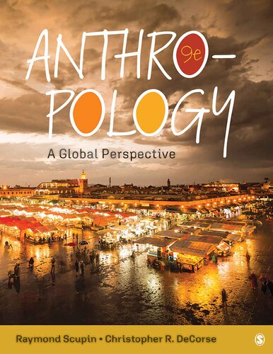 Anthropology A Global Perspective 9th Edition Raymond Scupin