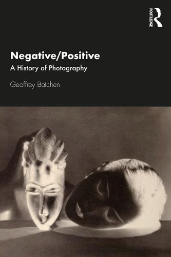 Negativepositive Geoffrey Batchen