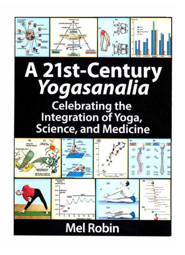 A 21stcentury Yogasanalia Celebrating The Integration Of Yoga Science And Medicine Robin
