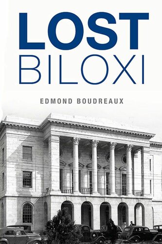 Lost Biloxi Boudreaux Edmond