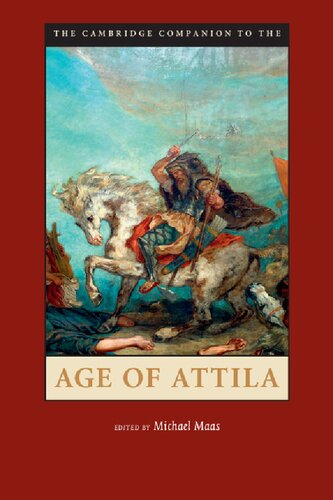 The Cambridge Companion To The Age Of Attila Michael Maas Ed