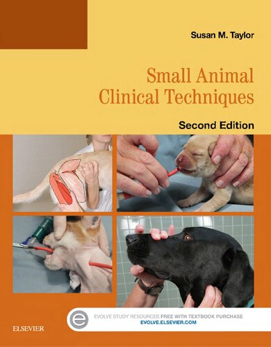 Small Animal Clinical Techniques 2nd Edition Susan M Taylor