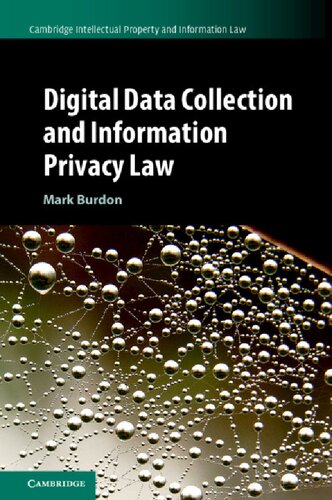 Digital Data Collection And Information Privacy Law 1st Edition Cambridge University Press