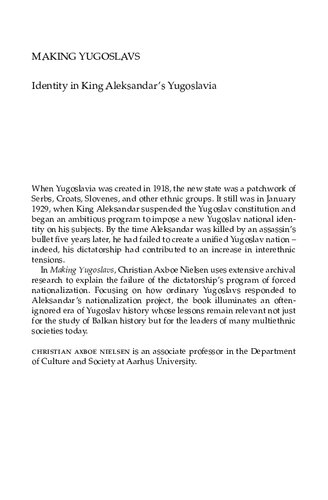 Making Yugoslavs Identity In King Aleksandars Yugoslavia Christian Axboe Nielsen