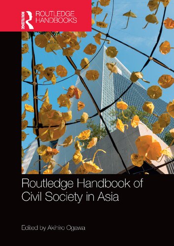 Routledge Handbook Of Civil Society In Asia Akihiro Ogawa