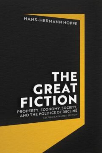 The Great Fiction 2nd Edition Hanshermann Hoppe