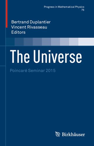 The Universe Poincar Seminar 2015 Bertrand Duplantier Editor