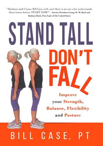 Stand Tall Dont Fall Improve Your Strength Balance And Posture Case