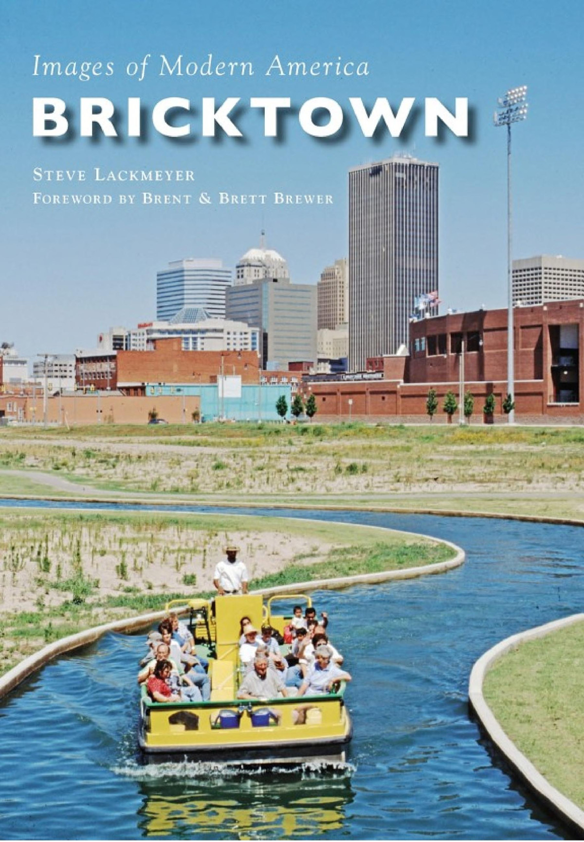 Bricktown Steve Lackmeyer