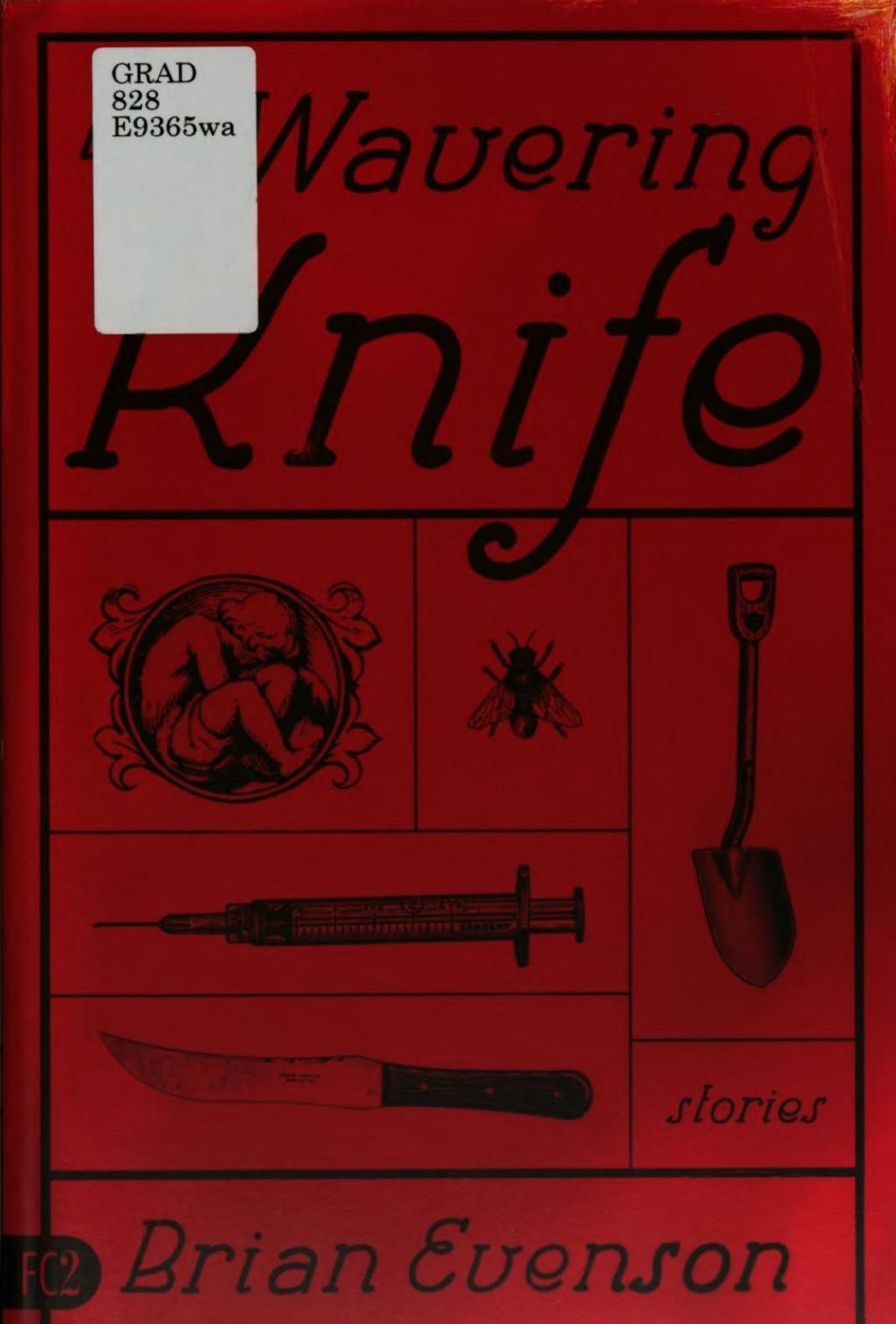 The Wavering Knife Stories First Brian Evenson