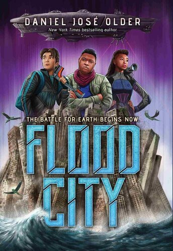 Flood City Daniel José Older José Older Daniel